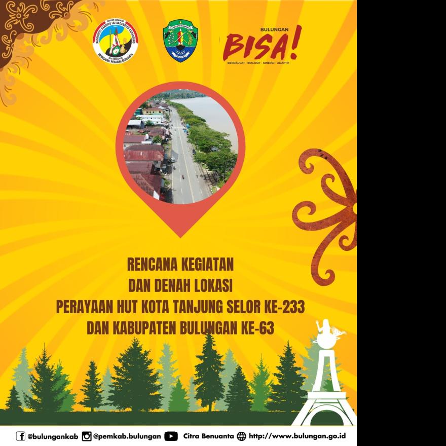 PERAYAAN HUT KOTA TANJUNG SELOR KE-233 DAN KABUPATEN BULUNGAN KE-63